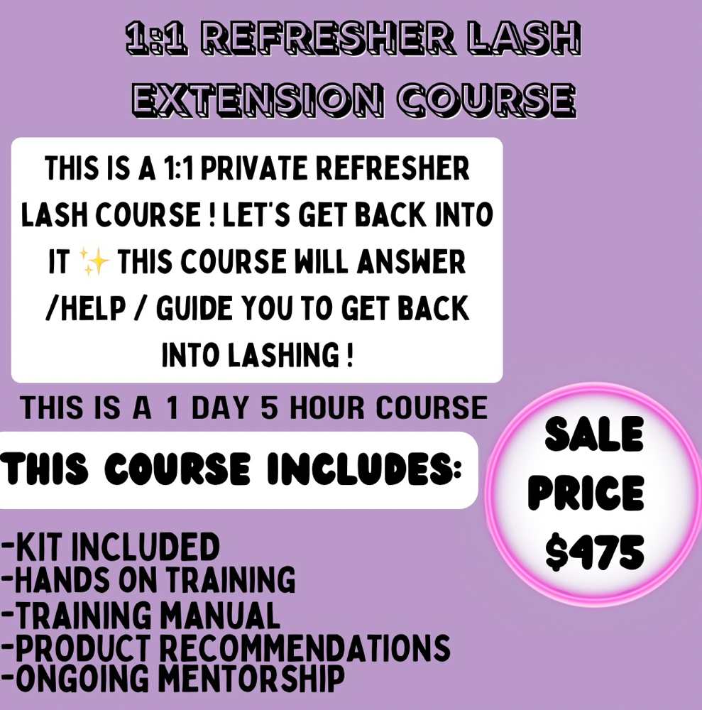 1:1 LASH REFRESHER COURSE