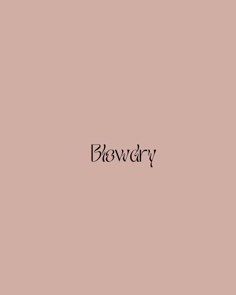 Blow Dry