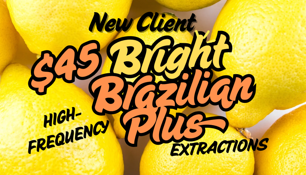 🚨NEW CLIENT BRIGHT BRAZILIAN PLUS