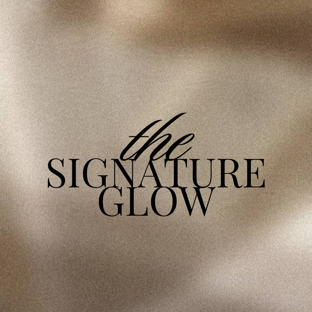 The Signature Glow