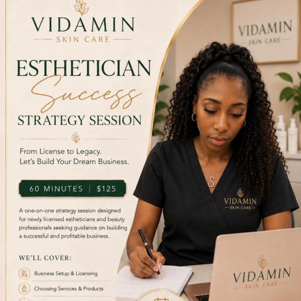 Esthetician Success Session + at VIDAMIN+ SKIN CARE in ORANGE PARK, FL
