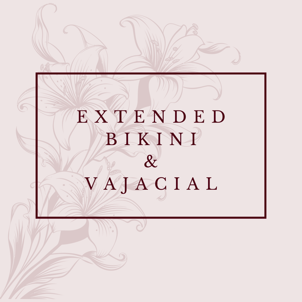 Extended Bikini & Vajacial