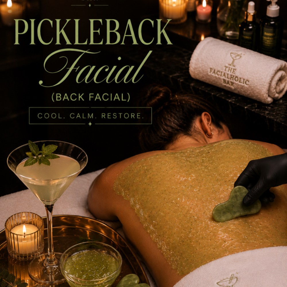 The PickleBACK Facial🍵 at The Facialholic Bar in Houston, TX
