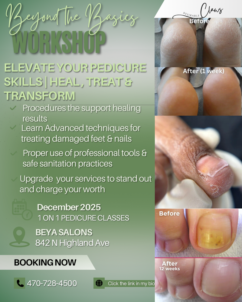 Beyond The Basics: Pedi Workshop