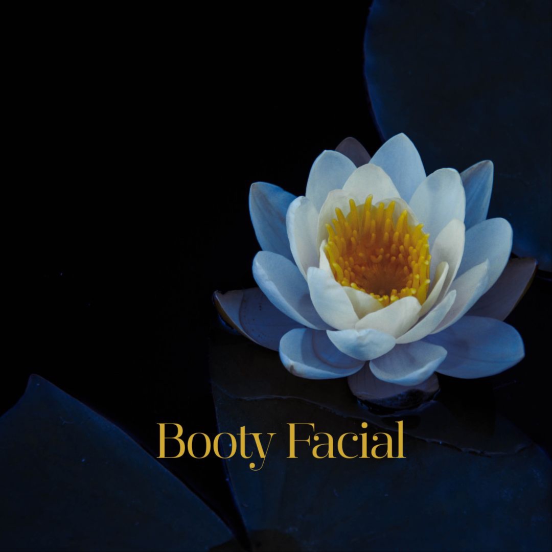 Booty Facial at Blue Lotus Beauty Spa in Sheboygan, WI
