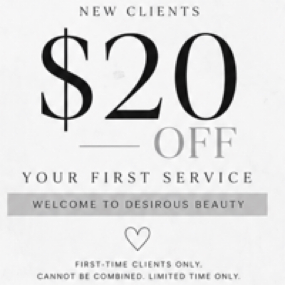 New Client Special $20 Off at Desirous Beauty in Elizabeth, NJ