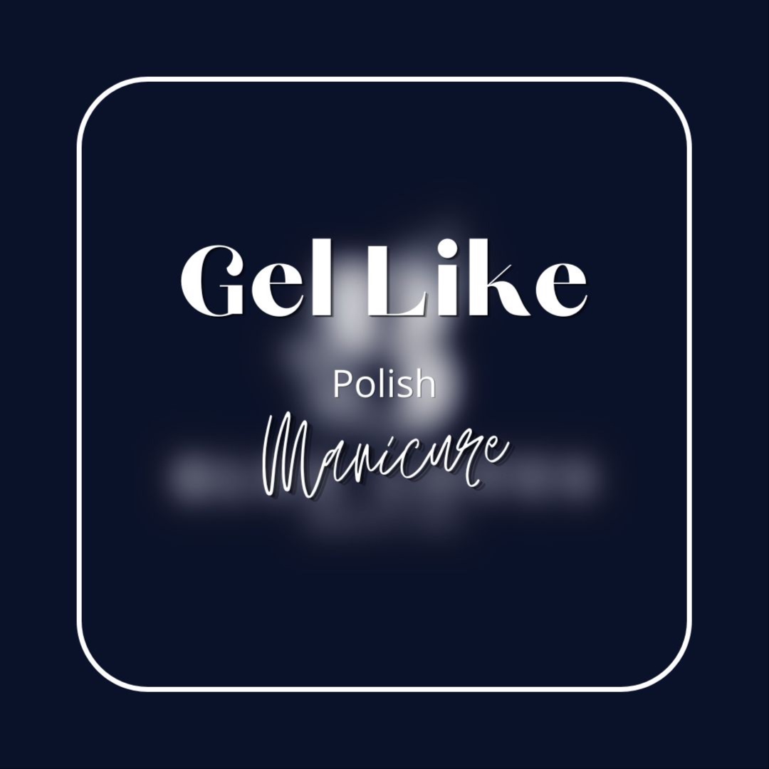 Gel Like Polish Manicure at Blue Lotus Beauty Spa in Sheboygan, WI