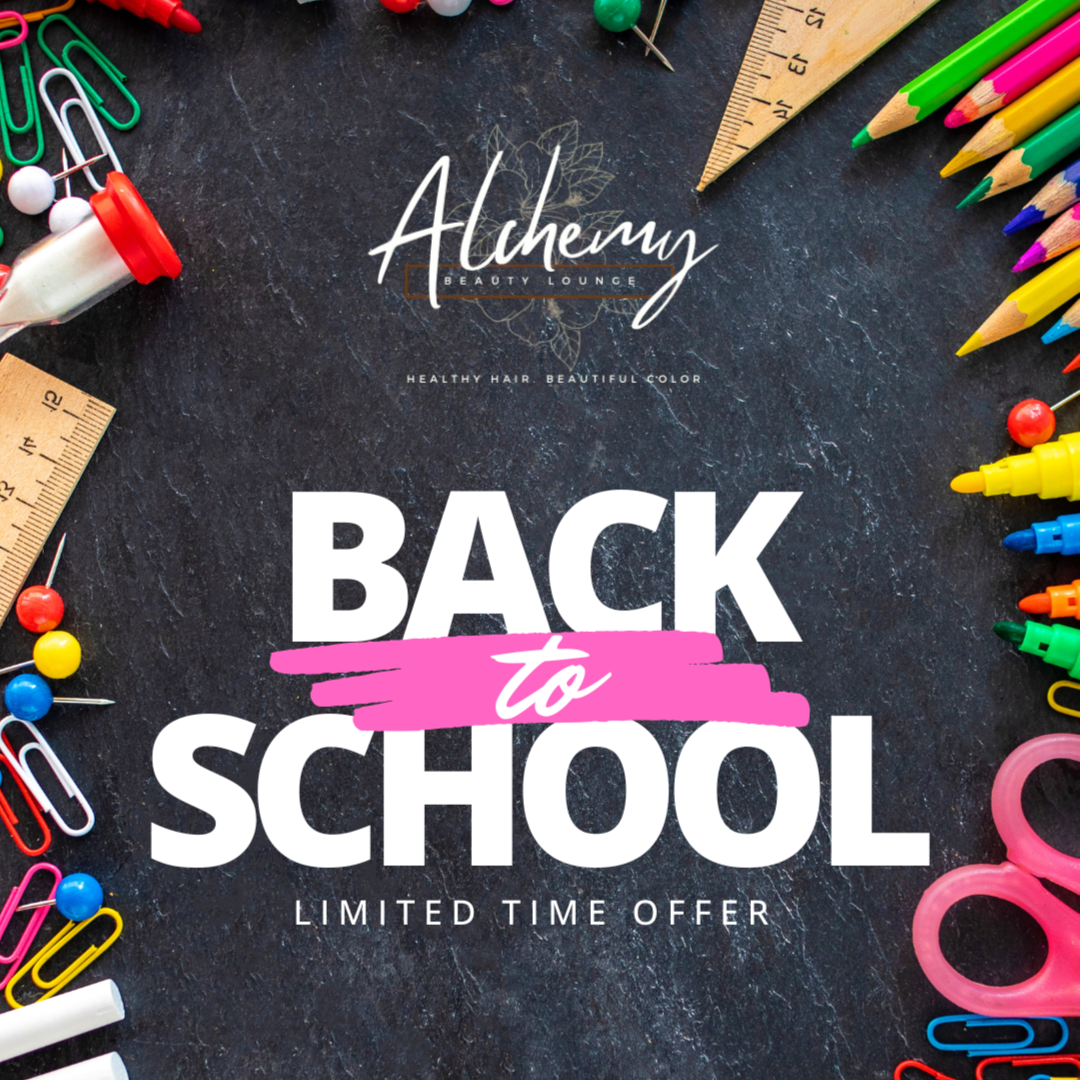 Back To School at Alchemy Beauty Lounge in Coralville, IA