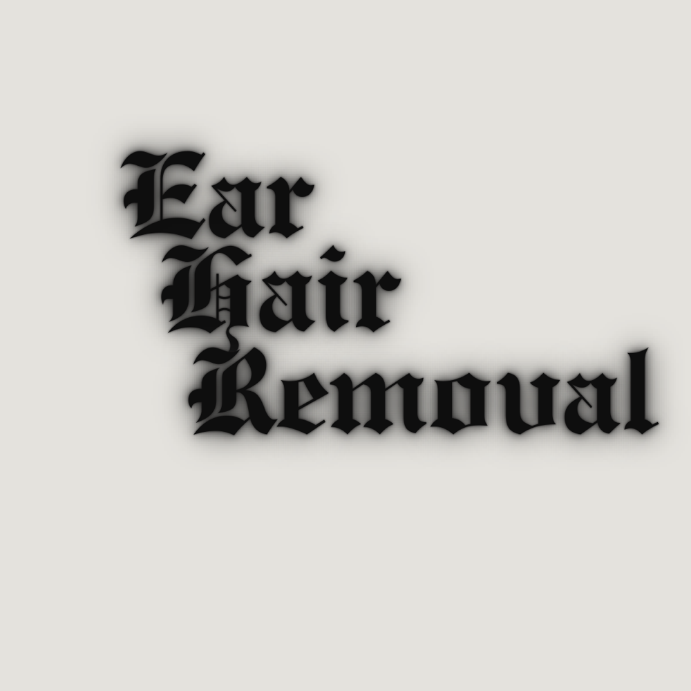 Ear Hair Removal