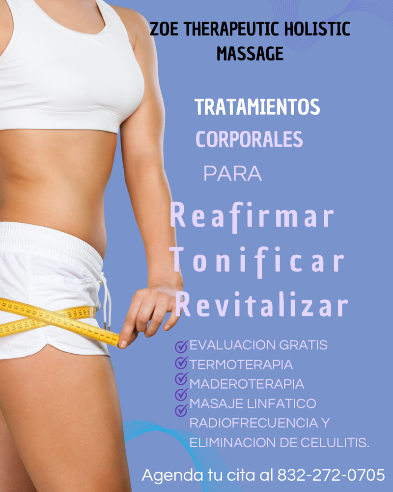 Moldeamiento Corporal at Zoe Therapeutic Holistic Massage in Spring, TX