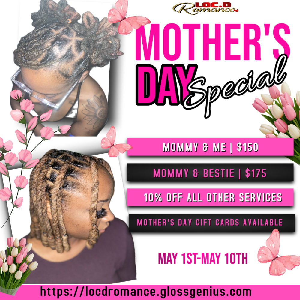 Mothers Day Special at Loc.dRomance❤️ in Waldorf, MD