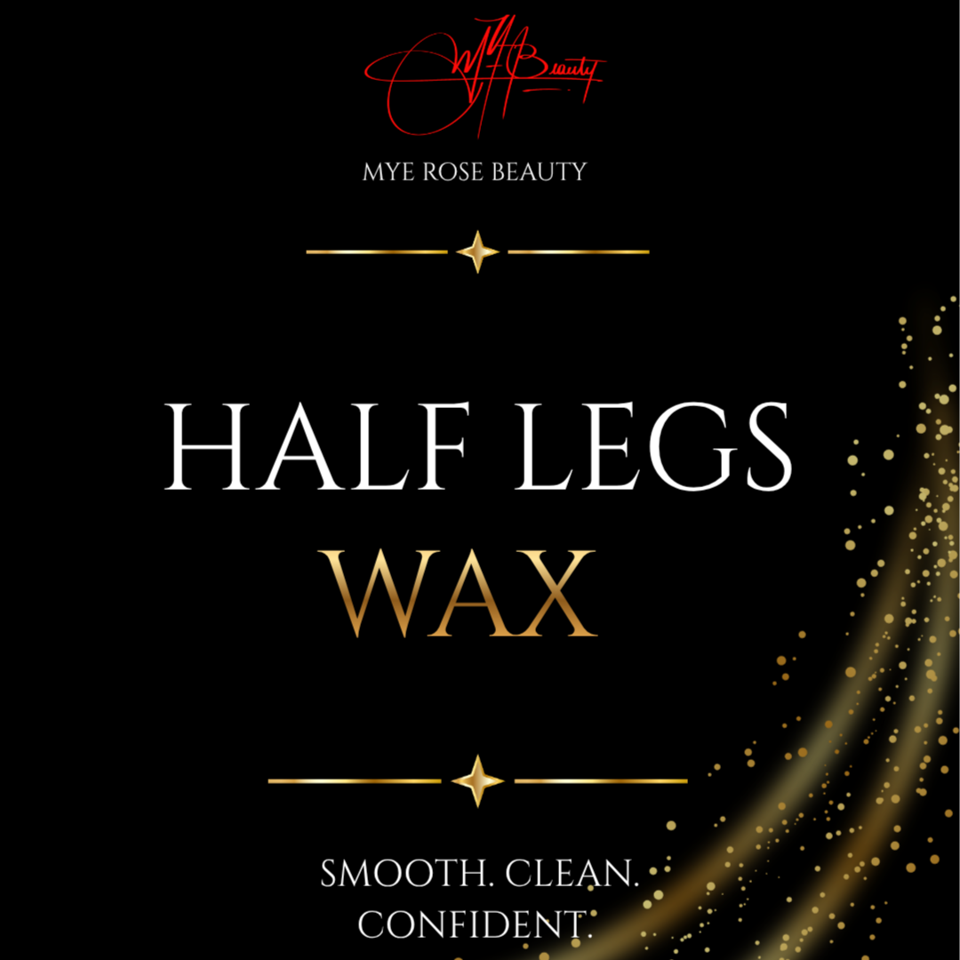 Half Legs - Upper at MYE Rose Beauty in Brooklyn, NY