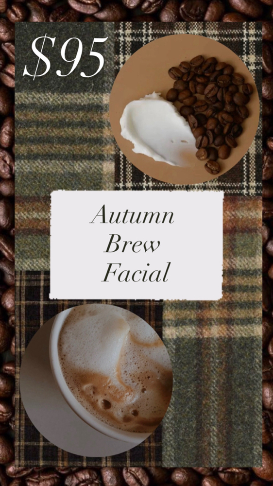Autumn Brew Facial ☕️