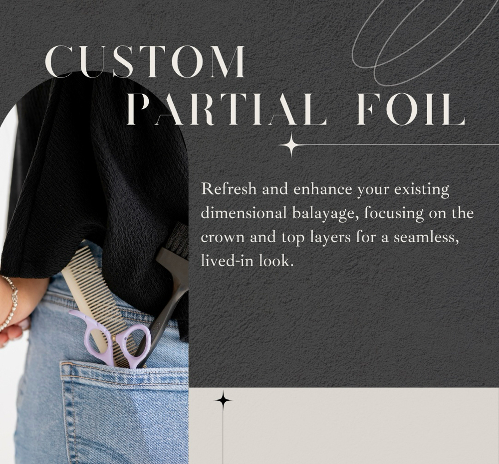 Custom Partial Foil at Leslie Aileen Hair in Plano, TX