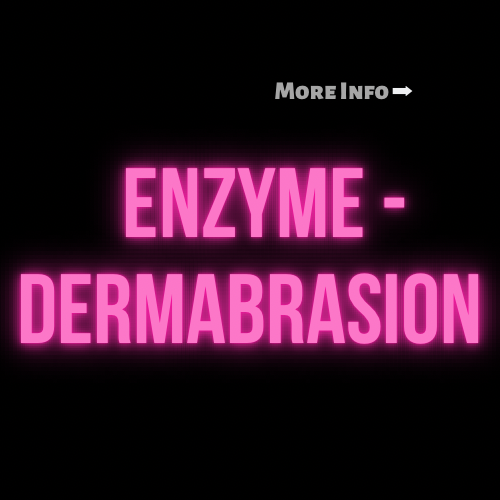 Enzyme-Dermabrasion Facial