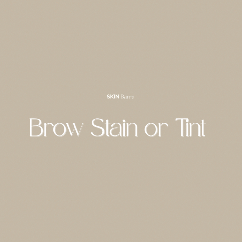 Brow Stain Or Tint at Skinbarre by Cheyanne in Columbus, OH