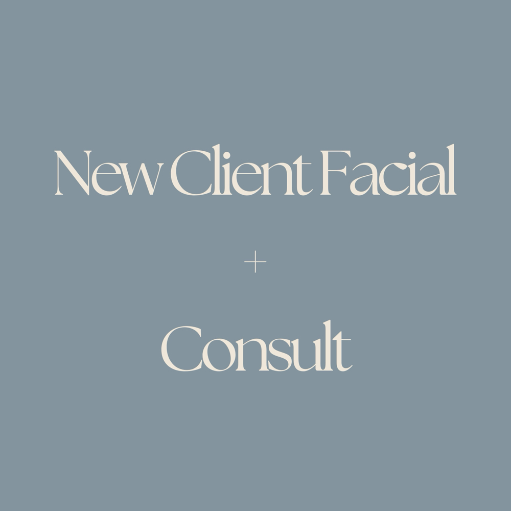 New Client Facial + Consult