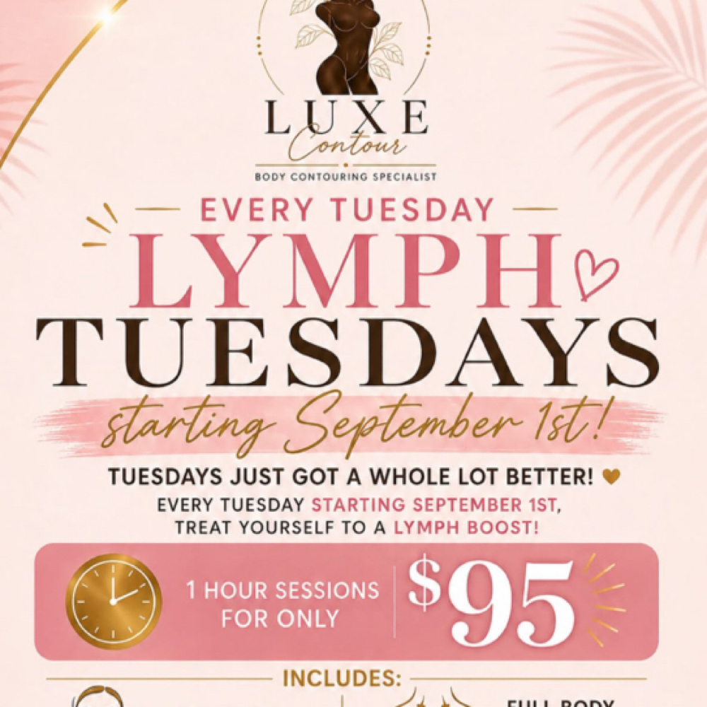 Lymph Tuesdays at Luxe Contour in Ontario, CA