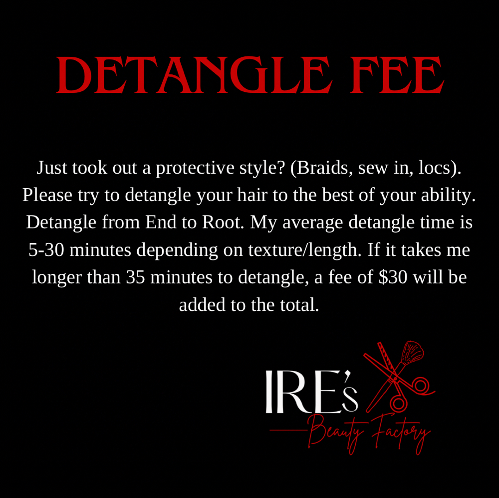 DETANGLE FEE at Ire’s Beauty Factory in Stone Mountain, GA