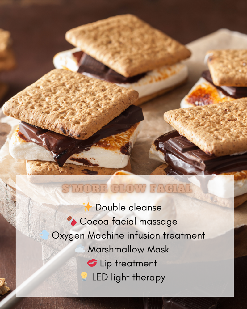 S’mores Facial - Novemeber Facial