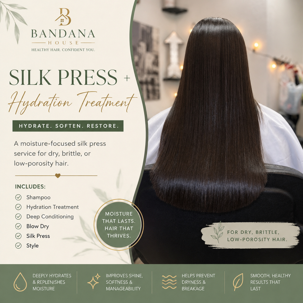 Signature Silk Press & Hydration at Bandana House Co