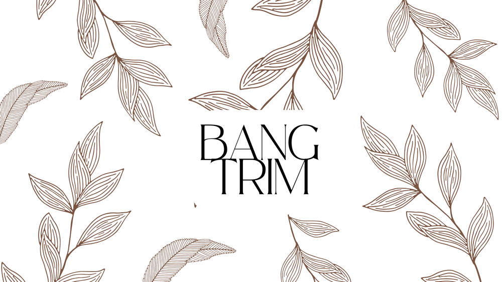 Bang Trim