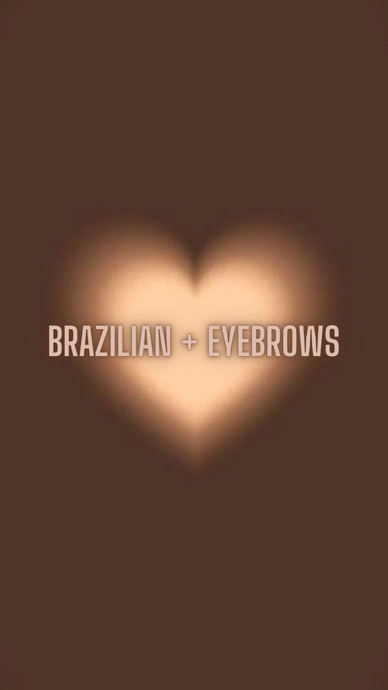 Brazilian + Eyebrow