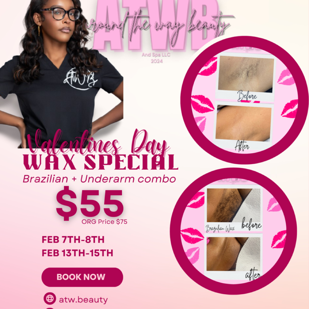 Valetines Special *Brazilian Combo at Around the Way Beauty and Spa LLC in Warren, MI