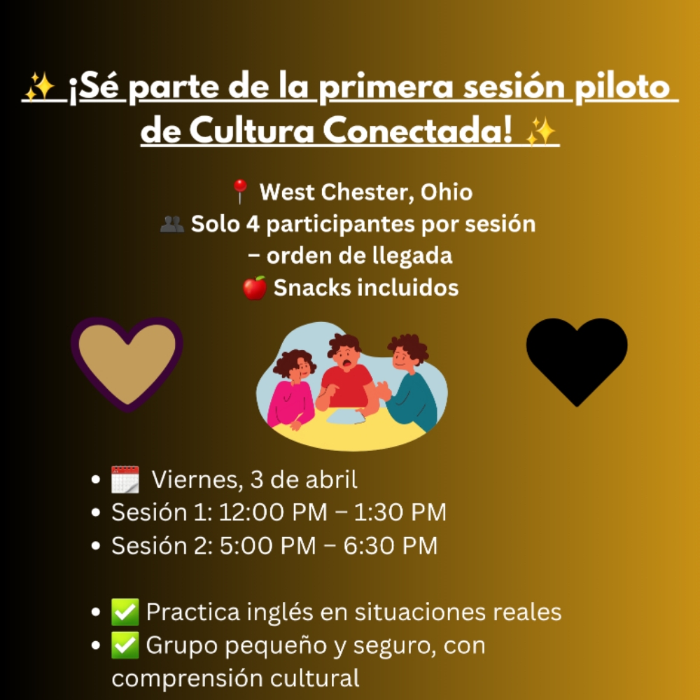 ✨ Cultura Conectada – Sesión Piloto at Coach Vee MP, LLC in West Chester, OH
