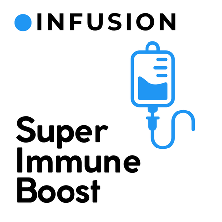 Infusion: Super Immune Boost