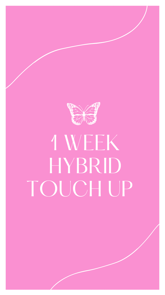 Hybrid 1 Week Touch up