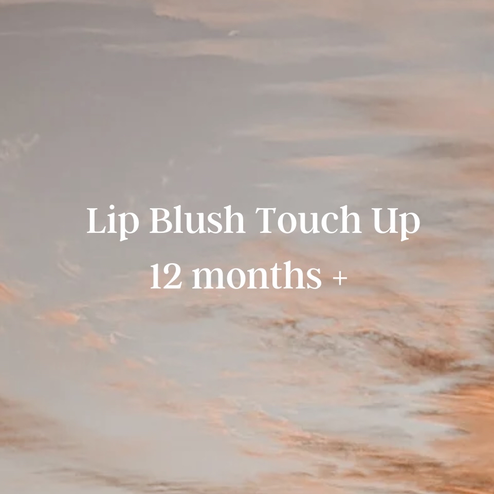 Lip Blush Touch Up 12 Months+