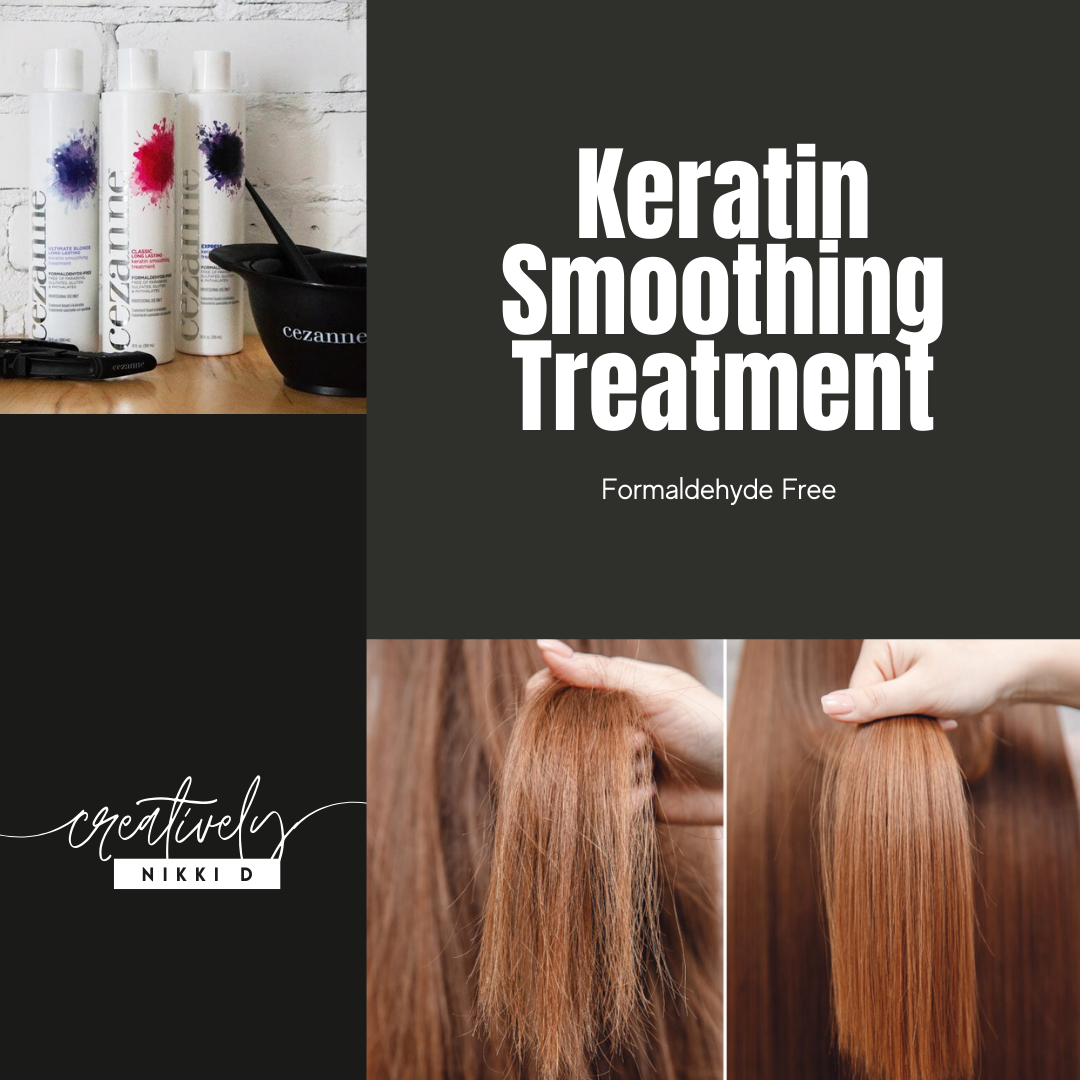 Keratin Smoothing Treatment