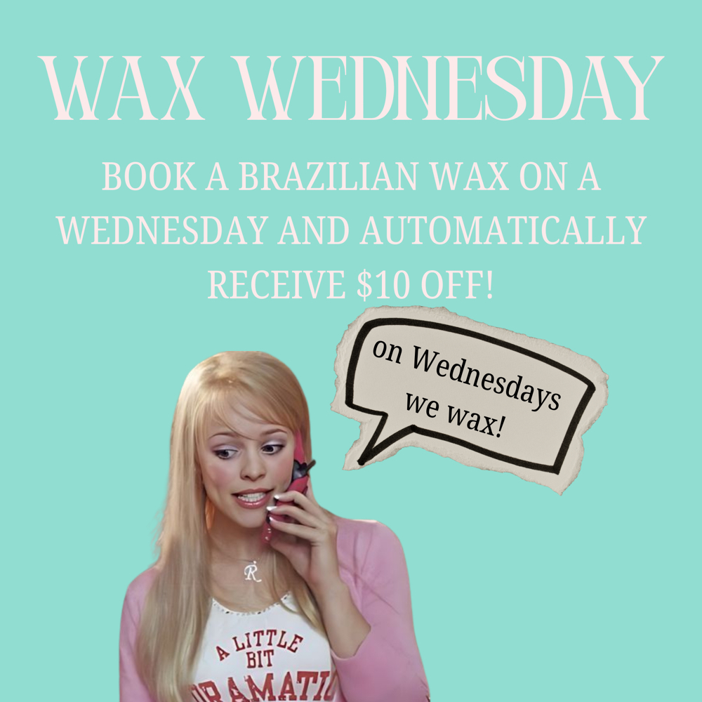 WAX WEDNESDAY at Polishedbypocha in Fort Worth, TX