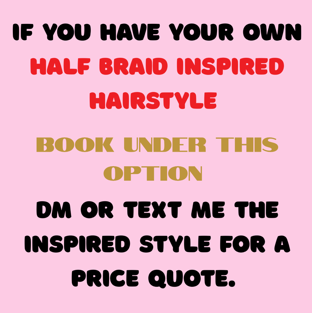 HALF BRAID INSPIRED HAIRSTYLE