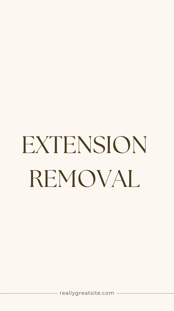 Extension Removal
