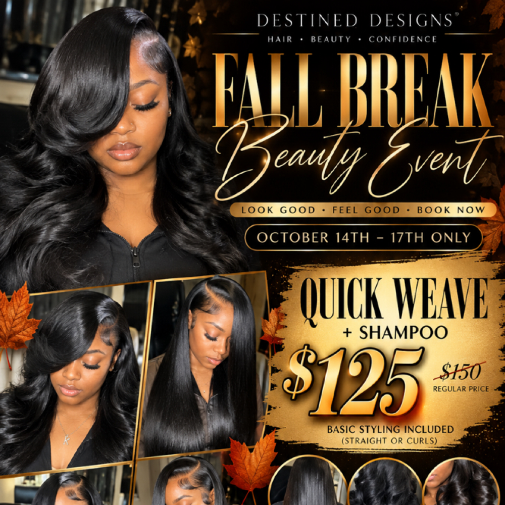FALL QUICK WEAVE SPECIAL at Destined Designs in Edmond, OK