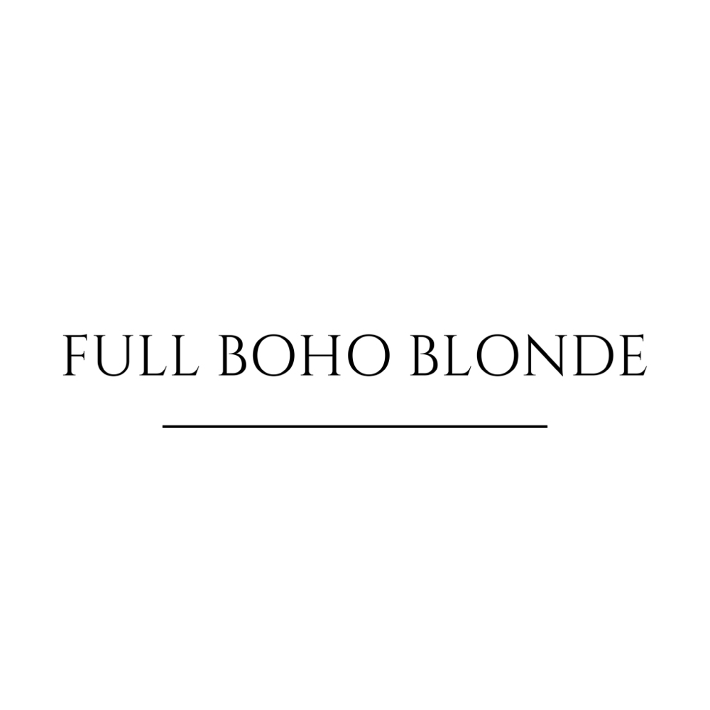 FULL BOHO BLONDE at Boho Beauty Bar in Hammonton, NJ