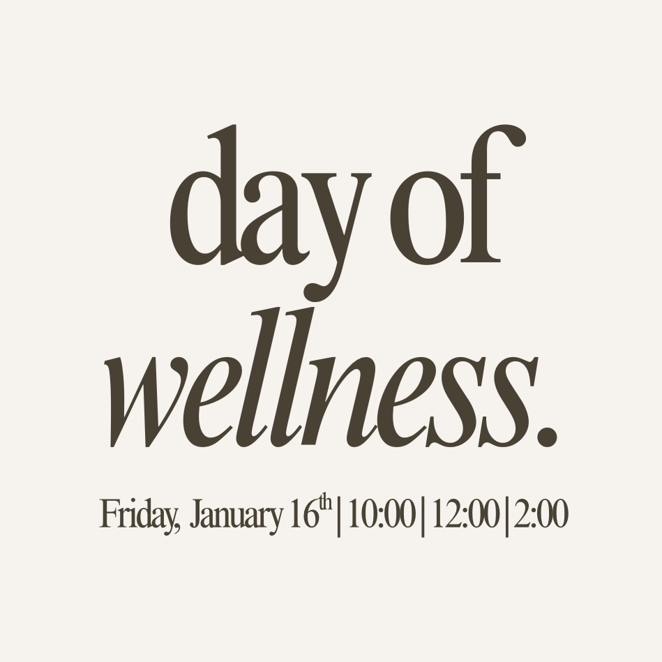 Day of Wellness | 1/16/26