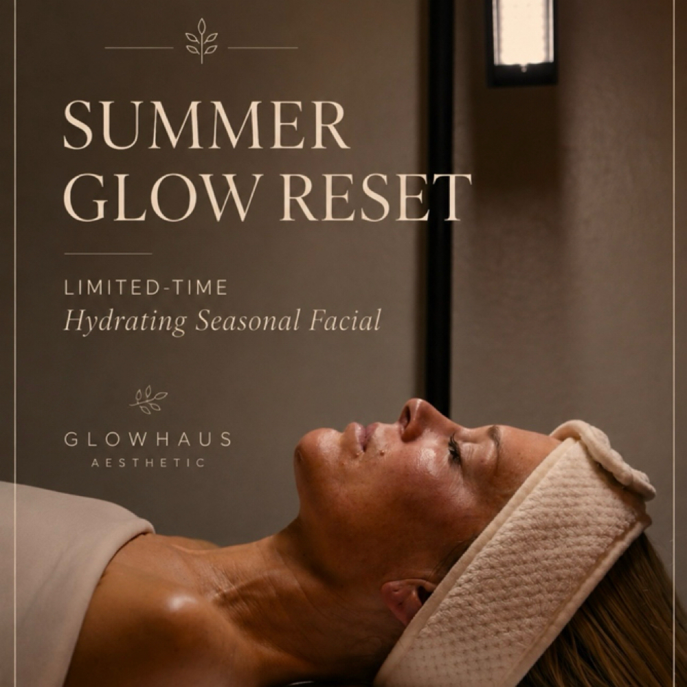 Summer Glow Reset Facial at GlowHaus Aesthetic in Medford, OR