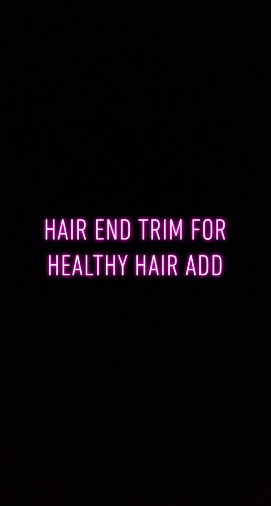 (ADD-ON) HAIR END TRIM