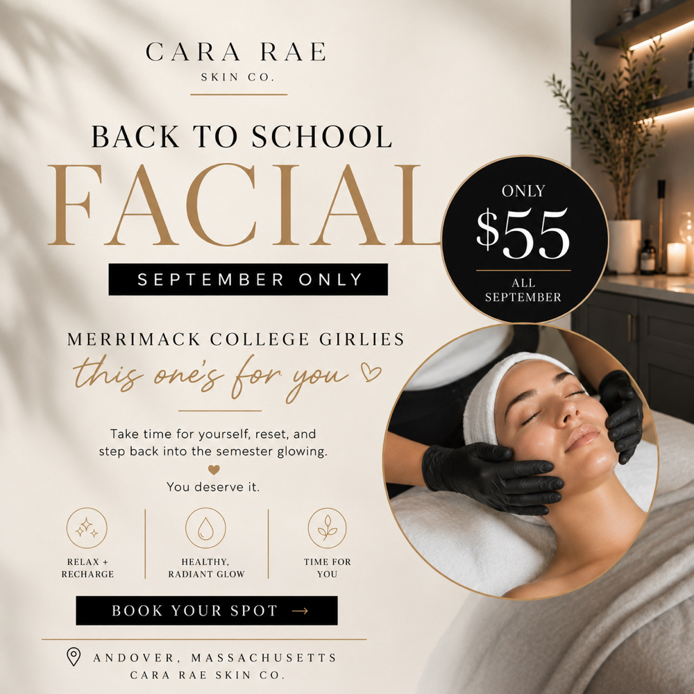 College Student | Facial at Cara Rae Skin Co. in Andover, MA
