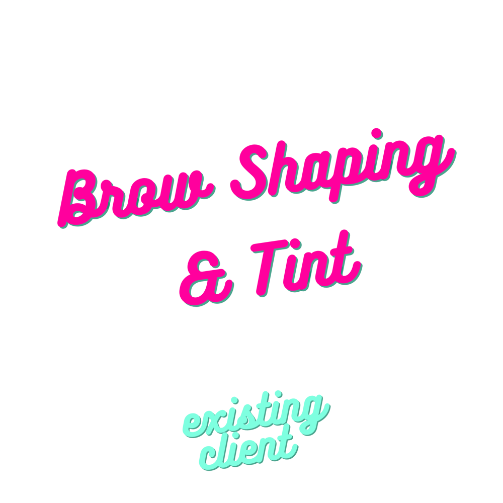 Brow Shaping + Tint