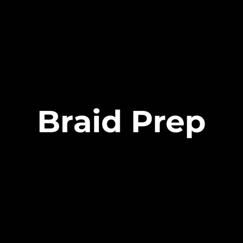 Braid-Prep/Shampoo/Blow-out at The Mane Suite in Pearland, TX