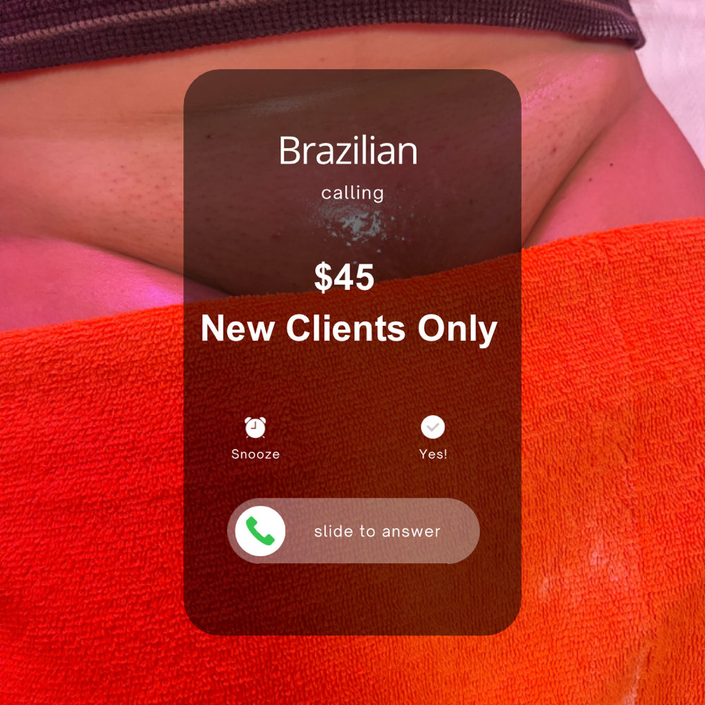 Brazilian *New Clients Only*