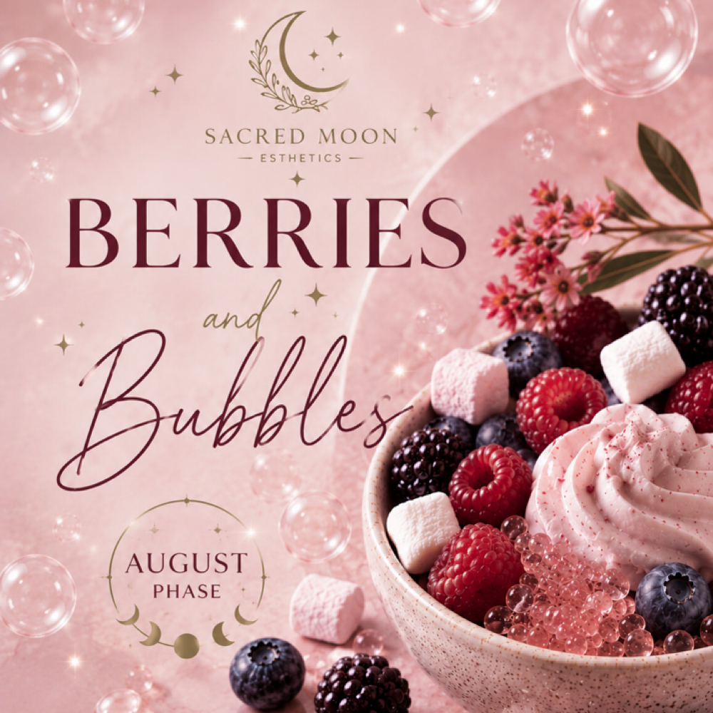 Berries And Bubbles Facial (August) at Sacred Moon Esthetics in Jackson, GA