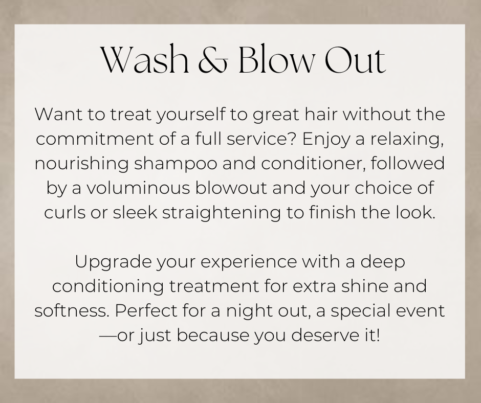 Wash & Blow Out