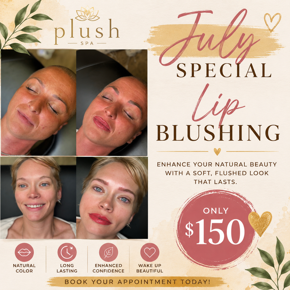 Lip Blushing $150 at Plush Spa in Joplin, MO