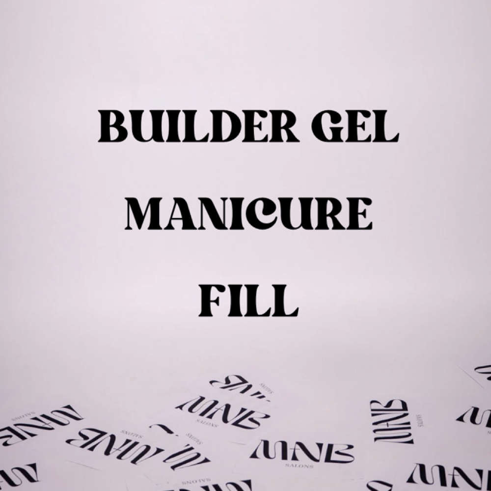 FILL BUILDER GEL MANICURE at MNB SALONS LLC in San Antonio, TX