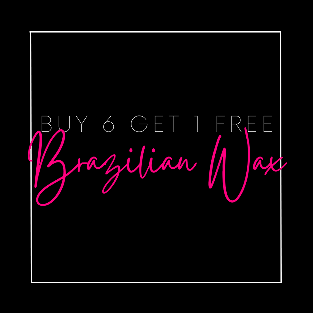 BUY 6 BRAZILIAN WAX GET 1 FREE